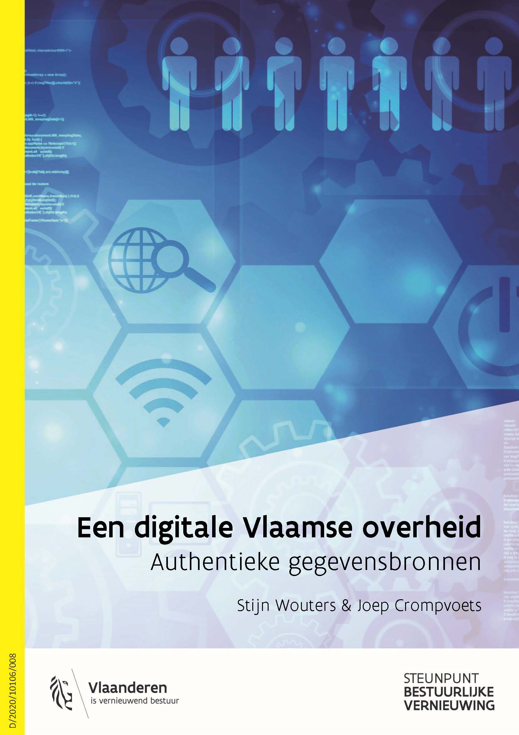 Een Digitale Vlaamse Overheid: Authentieke Gegevensbronnen - KennisWest